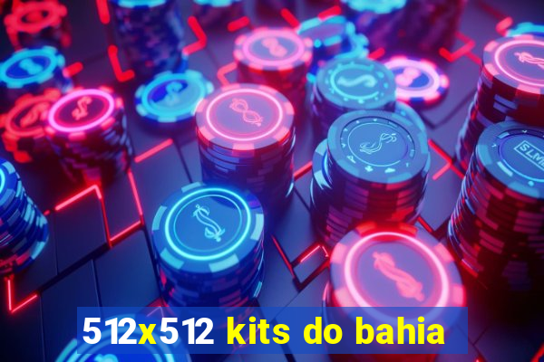 512x512 kits do bahia